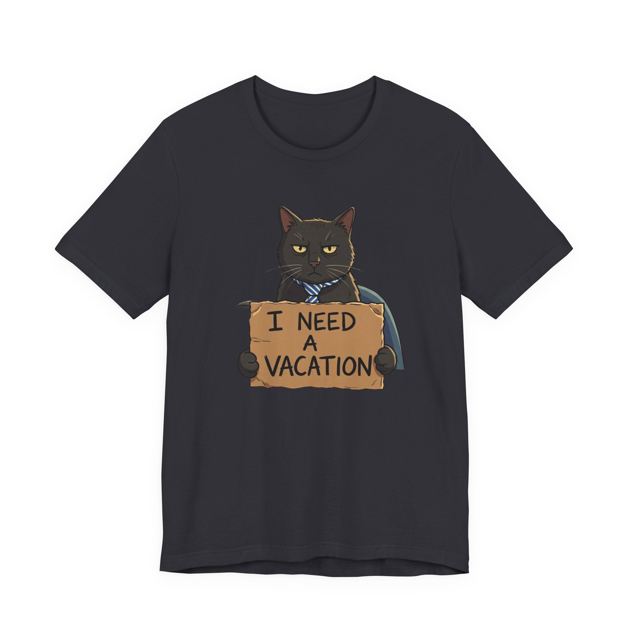 Black Cat Holding 'I Need a Vacation' Tee | Funny Cat Shirt
