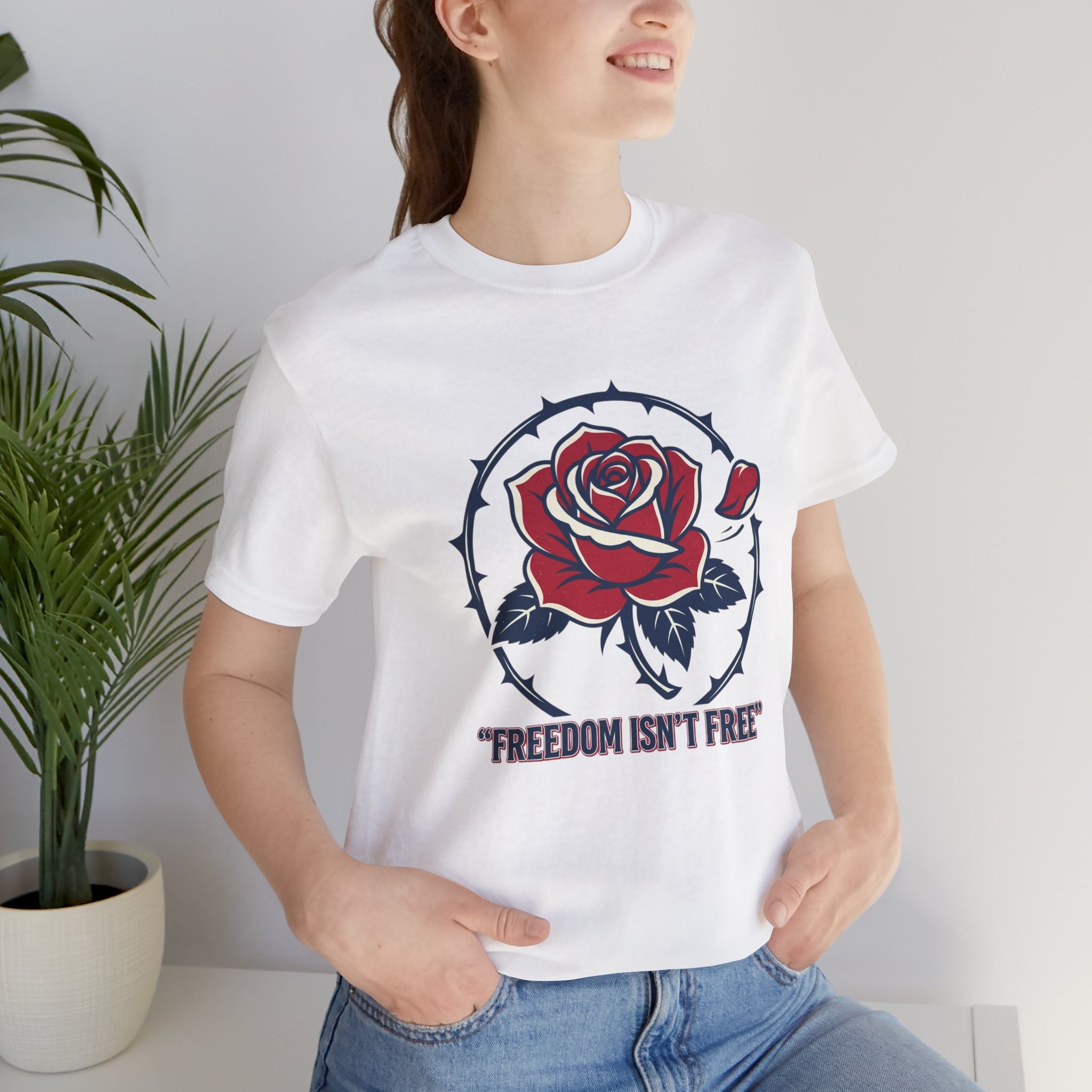 Freedom Isn't Free Rose Tee | Patriotic Rose and Barbed Wire T-Shirt